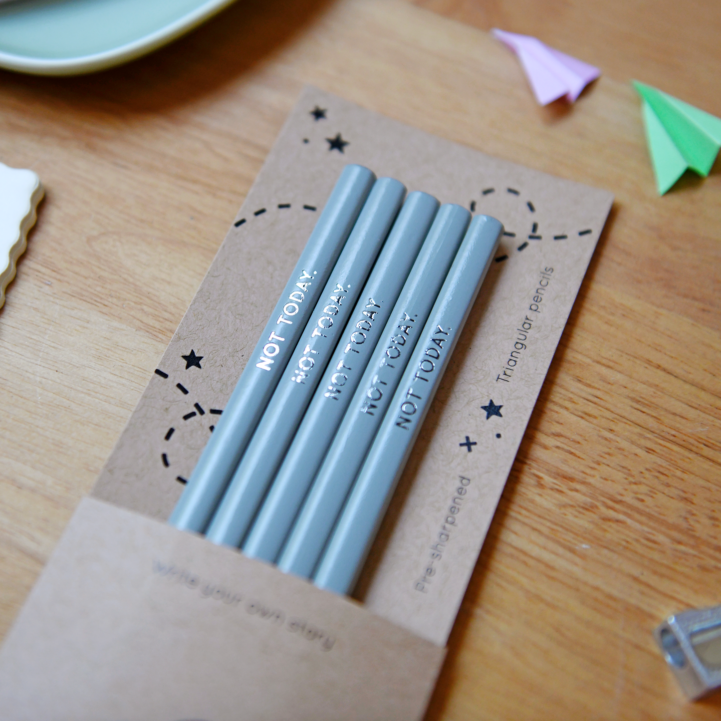 Single 'Not Today' Positive Pencil: Single Pencil