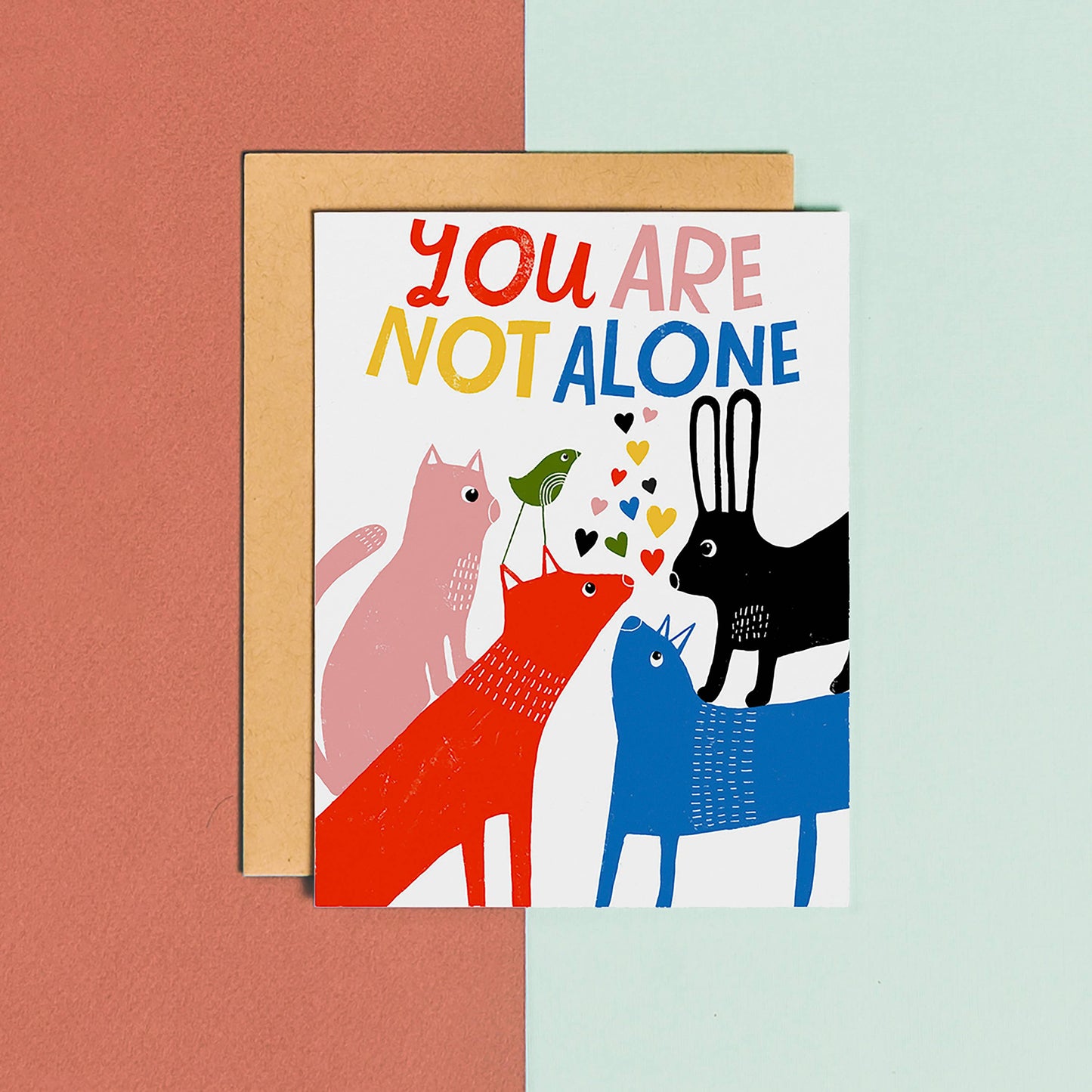 You Are Not Alone Greetings Card