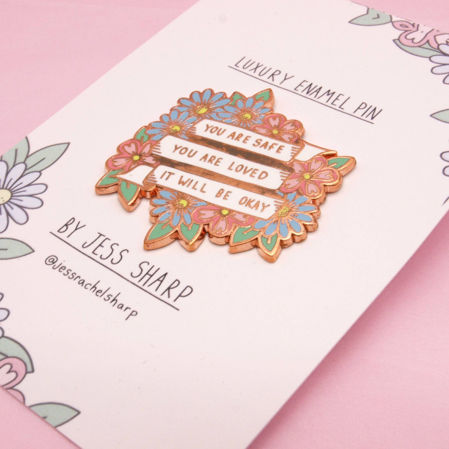 You Are Safe Enamel Pin