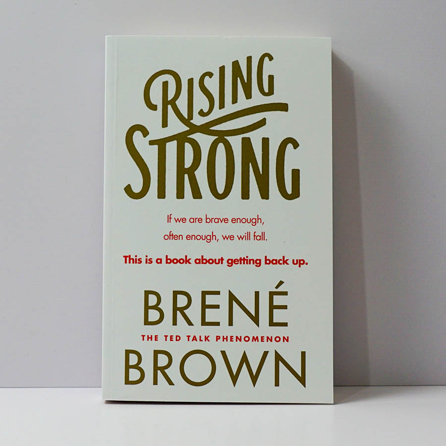 Rising Strong - Brene Brown