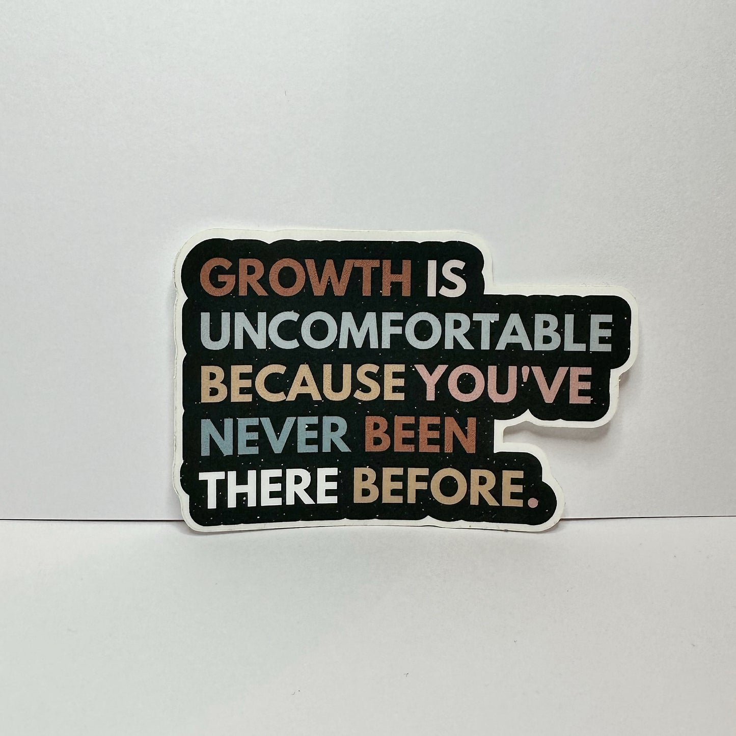 Growth is Uncomfortable Sticker