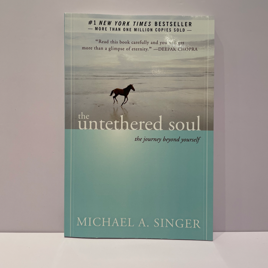 The Untethered Soul - Michael Singer