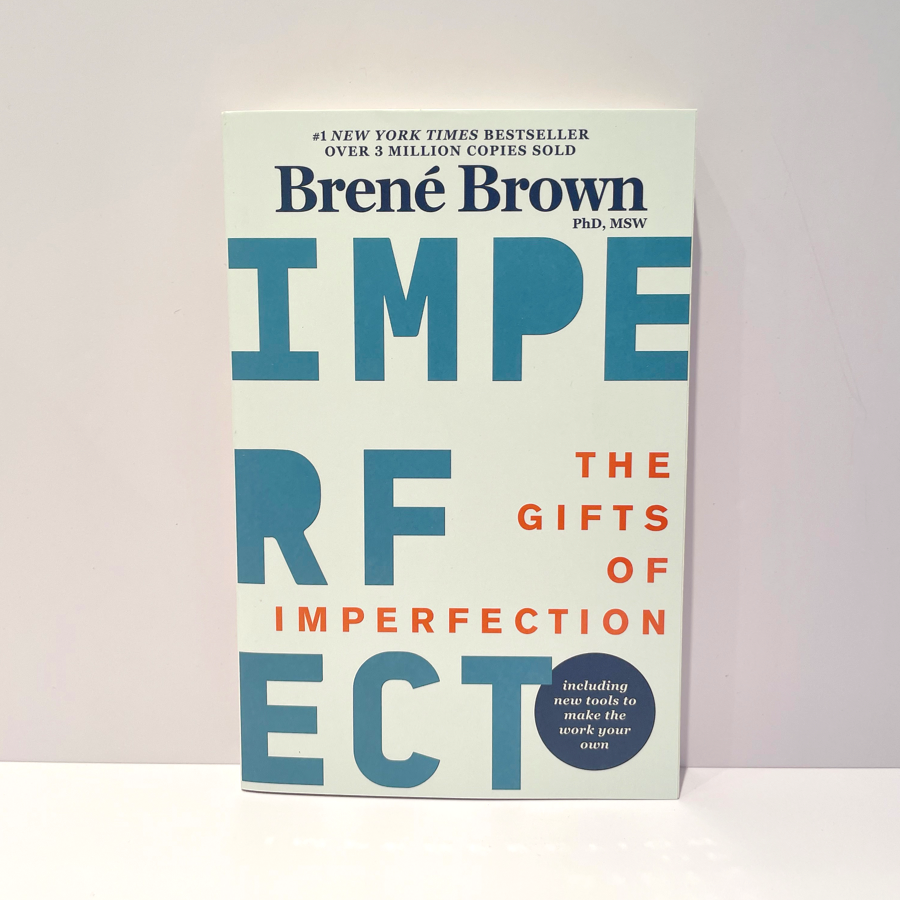 Gifts of Imperfection - Brené Brown