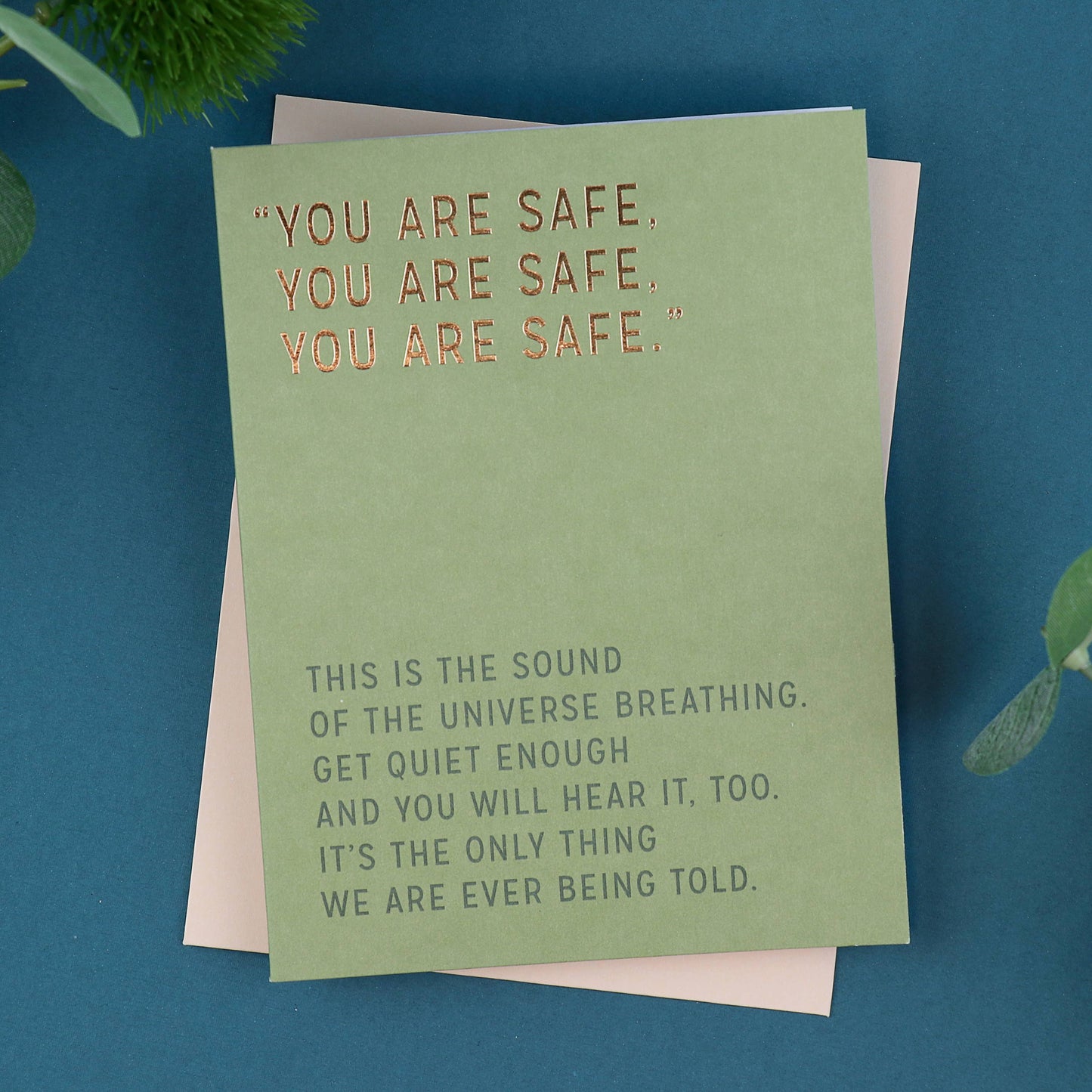 You Are Safe Greetings Card