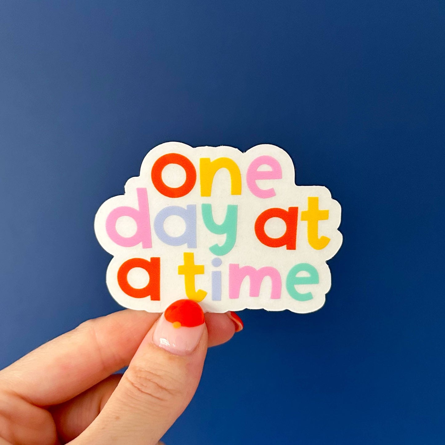 One Day at a Time Clear Vinyl Sticker