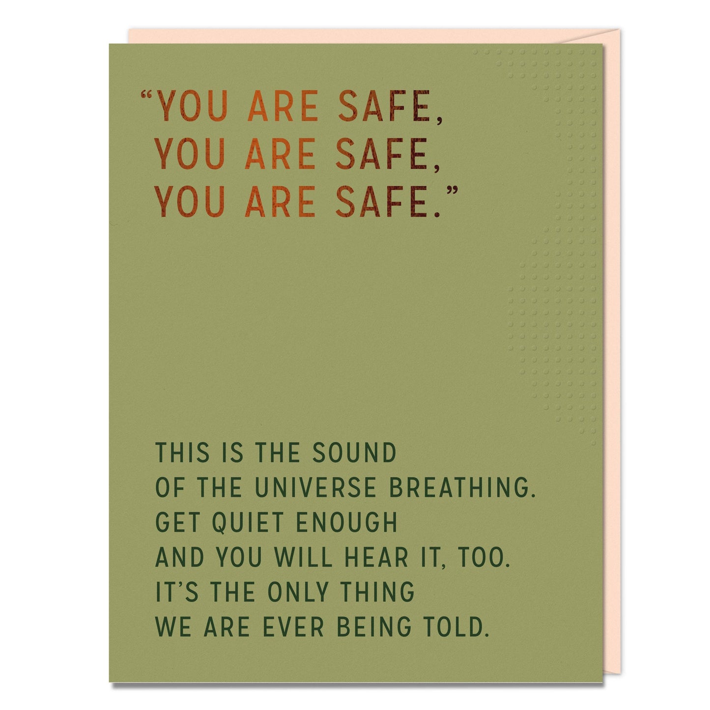 You Are Safe Greetings Card