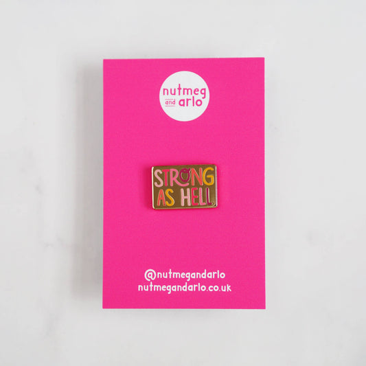 Strong As Hell Gold Enamel Pin