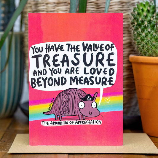 The Armadillo of Appreciation A6 Greeting Card