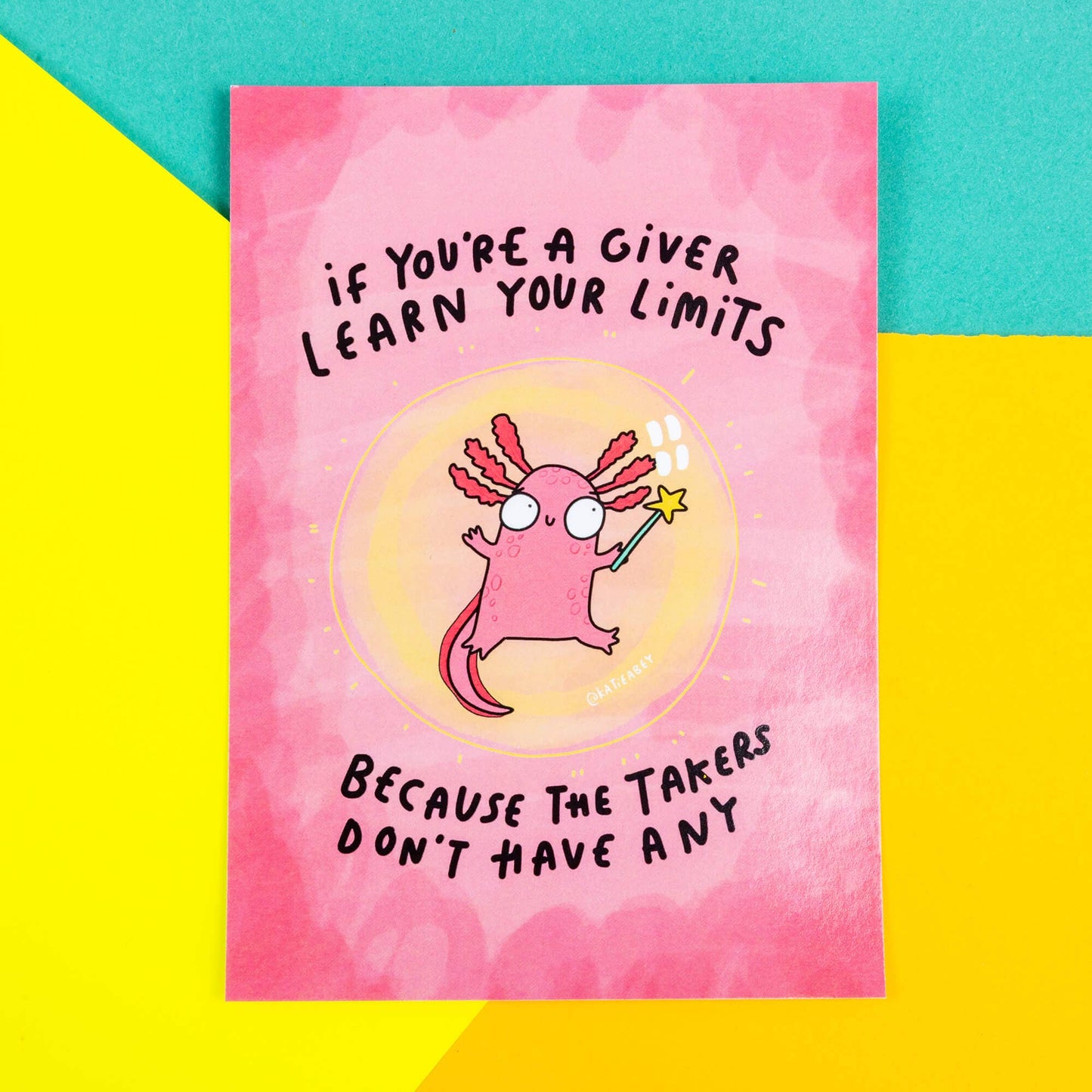 Learn Your Limits Axolotl A6 Postcard