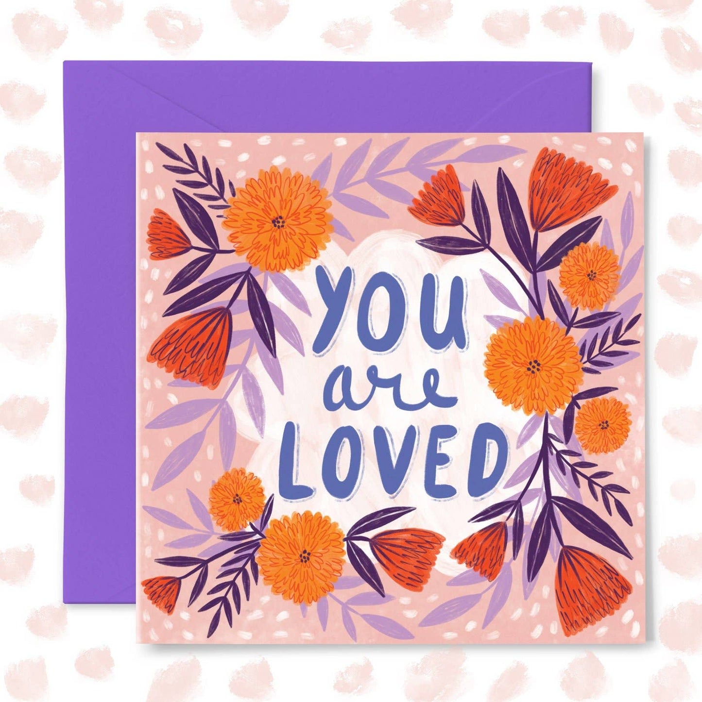 You Are Loved Greetings Card