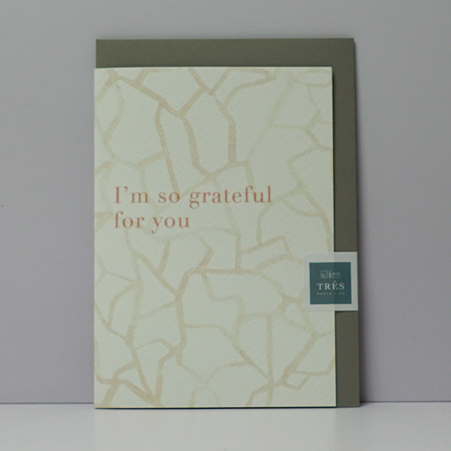 I'm So Grateful For You - Greetings Card