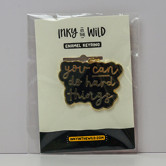 You Can Do Hard Things - Keychain