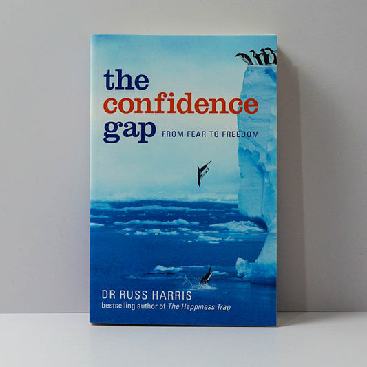 Confidence Gap - Russ Harris