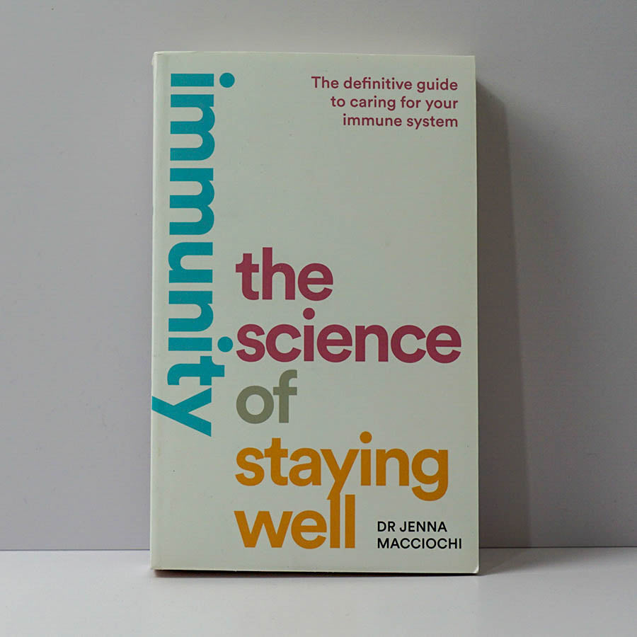 Immunity: The Science of Staying Well - Dr Jenna Macciochi