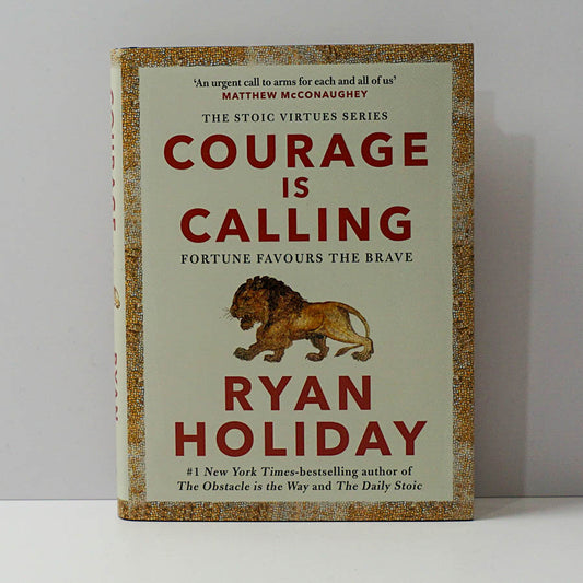 Courage is Calling - Ryan Holiday