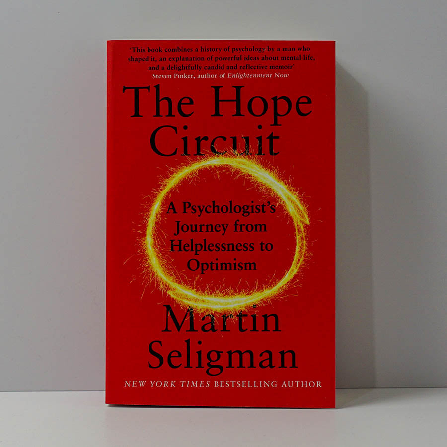 The Hope Circuit - Martin Seligman