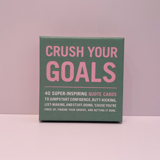 Crush Your Goals