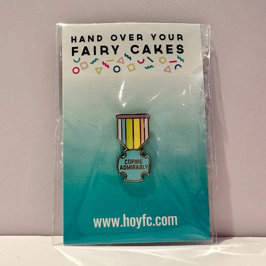 Coping Admirably Enamel Pin