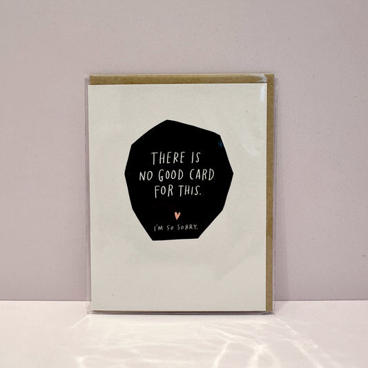 No Good Card For This Greetings Card