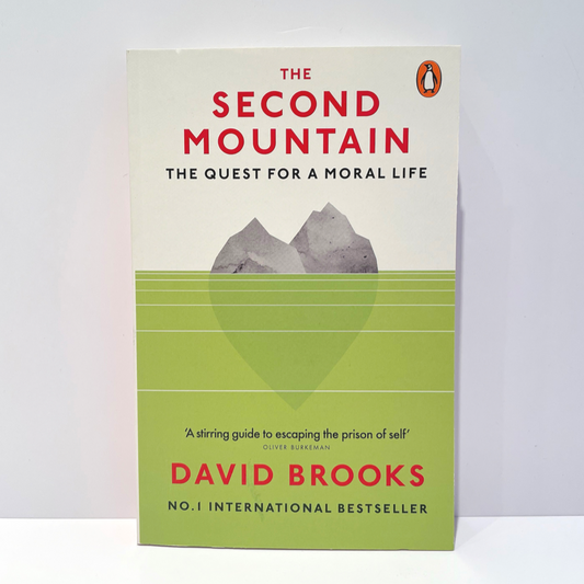 The Second Mountain - David Brooks