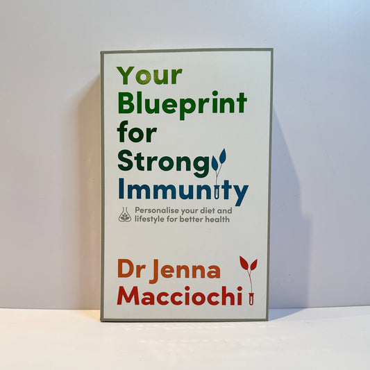 Your Blueprint for Strong Immunity - Jenna Macciochi
